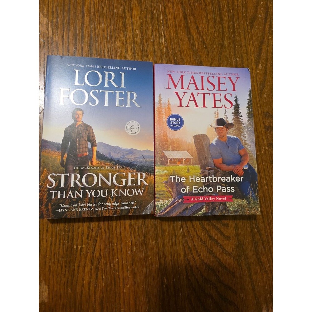 Stronger Than You Know by Lori Foster, Heartbreak Of Echo Pass By Maisey Yates